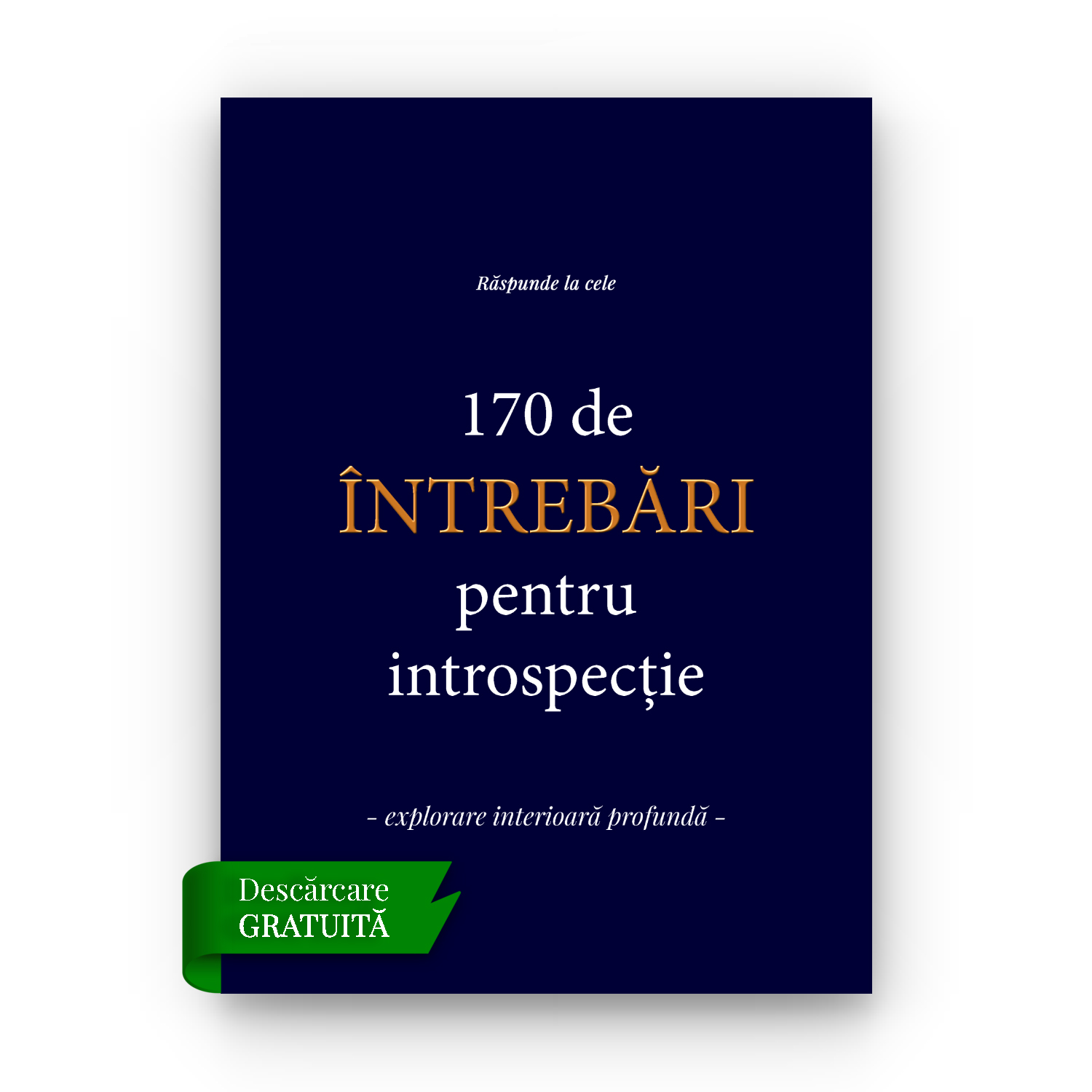 170 de întrebări pentru introspecție